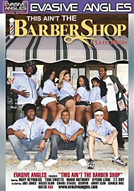 This Ain'T The Barber Shop It'S A Xxx Parody (112013.50)